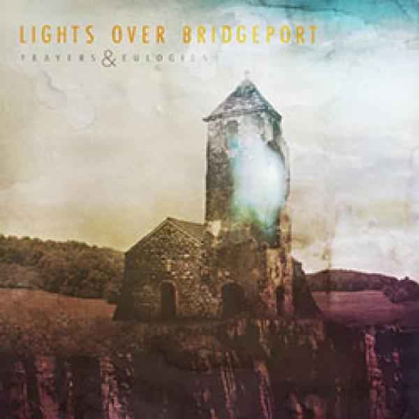 Lights Over Bridgeport – Prayers & Eulogies