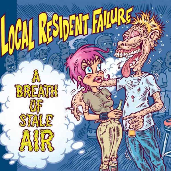 Local Resident Failure - A Breath Of Stale Air