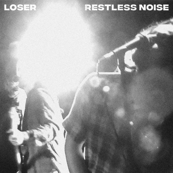 Loser Restless Noise Punk Rock Theory