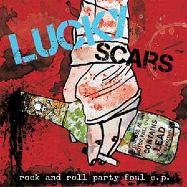 Lucky Scars – Rock And Roll Party Foul