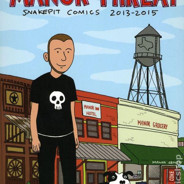 Manor Threat – Snakepit Comics 2013-2015