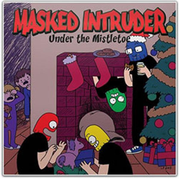 Masked Intruder – Under The Mistletoe 