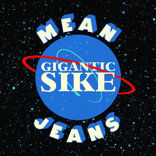 Mean Jeans Gigantic Sike Punk Rock Theory