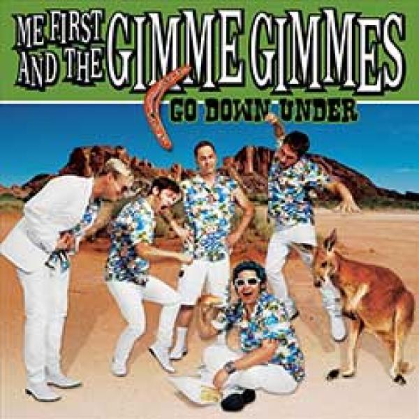 Me First And The Gimme Gimmes - Go Down Under