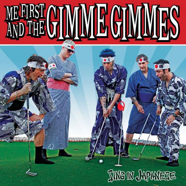 Me First And The Gimme Gimmes - Sing In Japanese