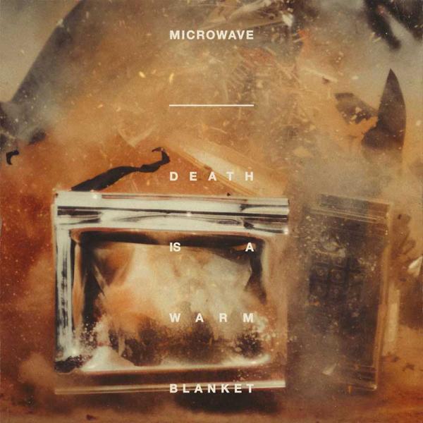 Microwave Death Is A Warm Blanket Punk Rock Theory