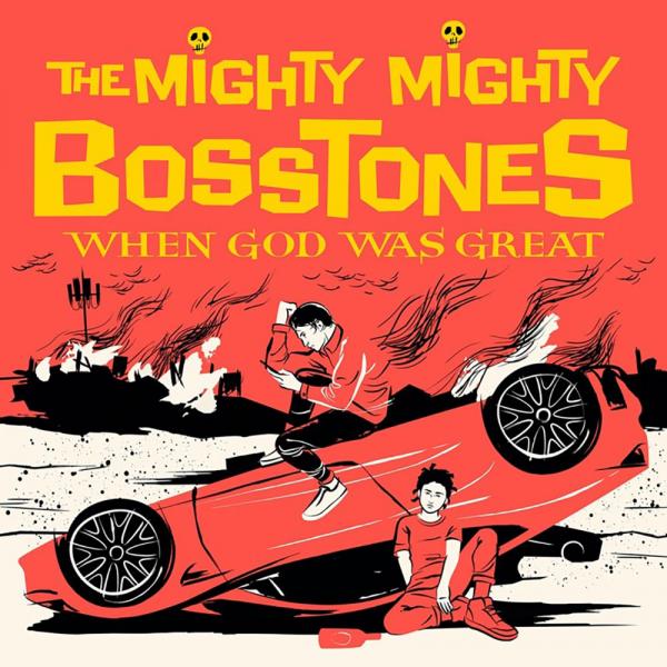 Mighty Mighty Bosstones When God Was Great Punk Rock Theory