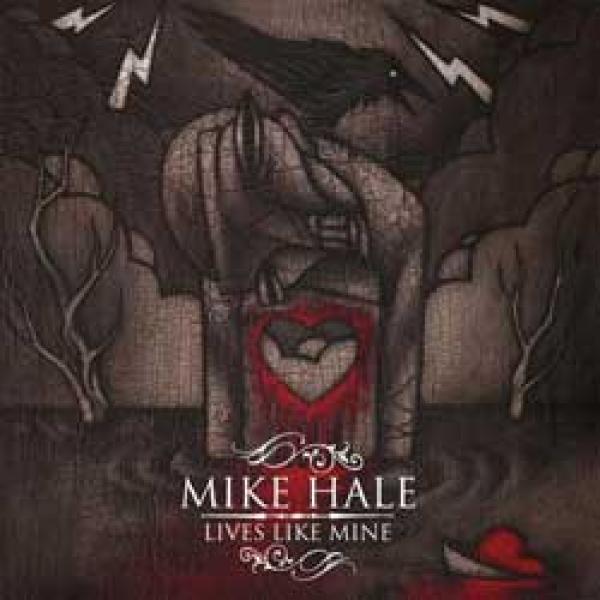 Mike Hale – Lives Like Mine