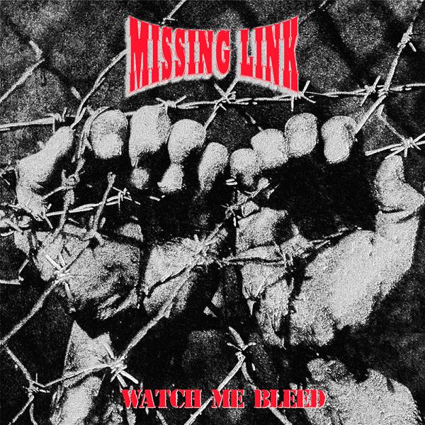 Missing Link Watch Me Bleed Punk Rock Theory