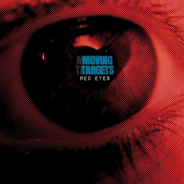 Moving Targets Red Eyes Punk Rock Theory