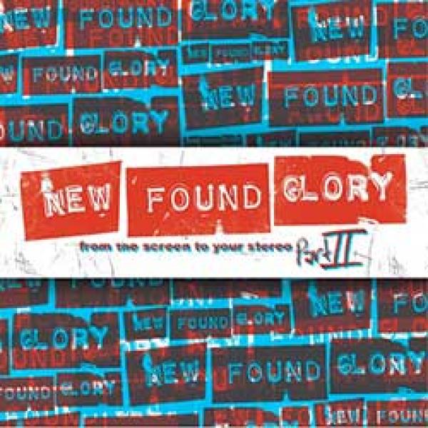 New Found Glory – From The Screen To Your Stereo part II