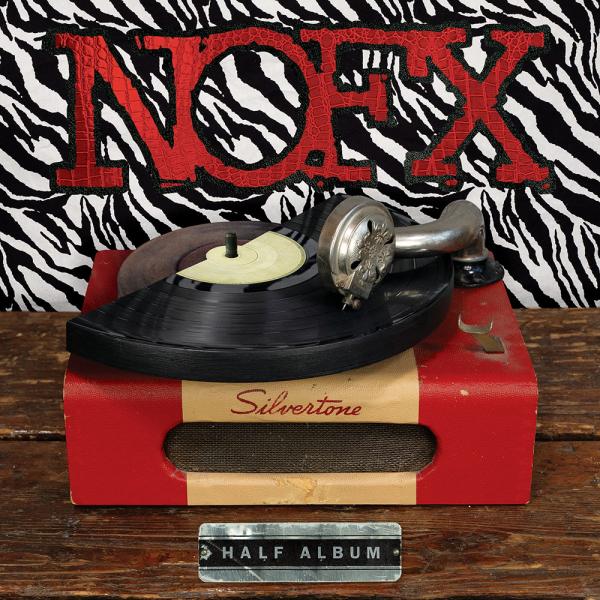 NOFX Half Album Punk Rock Theory
