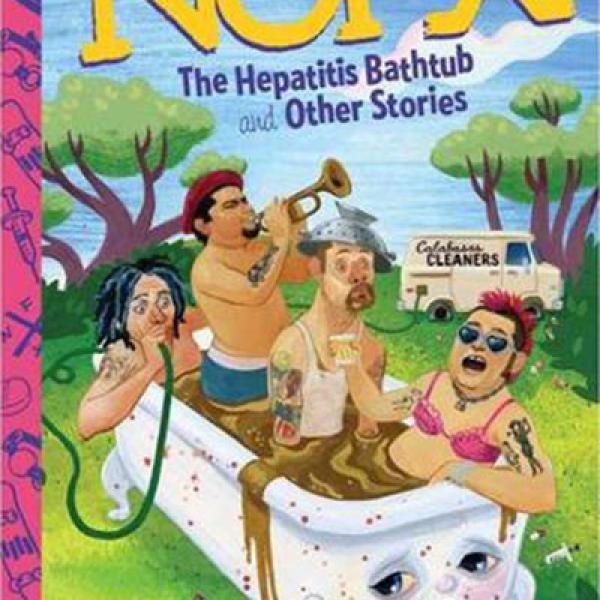The Hepatitis Bathtub and Other Stories