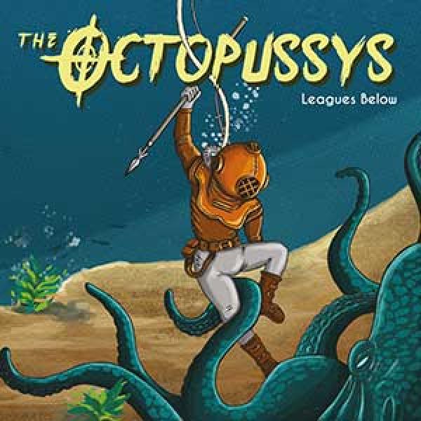 The Octopussys – Leagues Below
