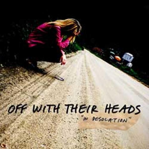 Off With Their Heads – In Desolation