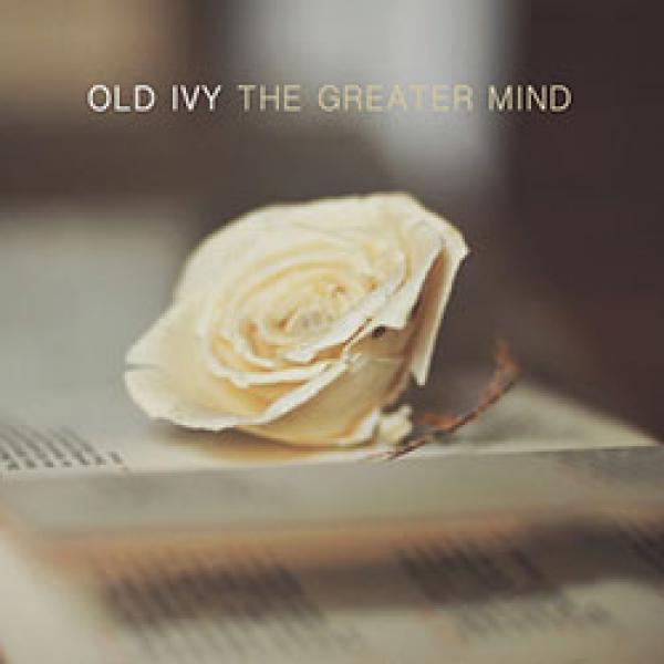 Old Ivy – The Greater Mind