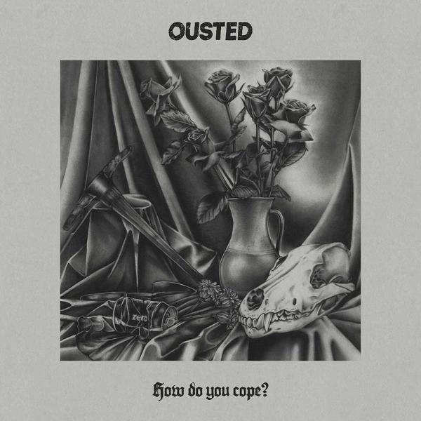 Ousted How Do You Cope Punk Rock Theory
