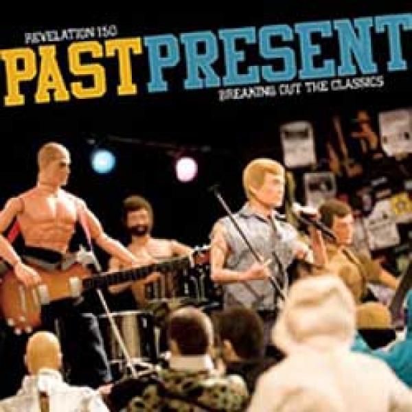 V/A – Past Present – Breaking Out The Classics