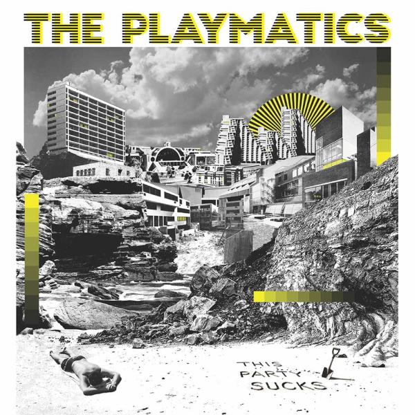 The Playmatics This Party Sucks! Punk Rock Theory