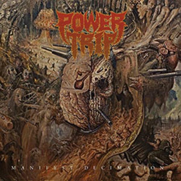 power trip manifest decimation