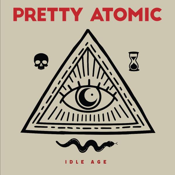 Pretty Atomic Idle Age Punk Rock Theory
