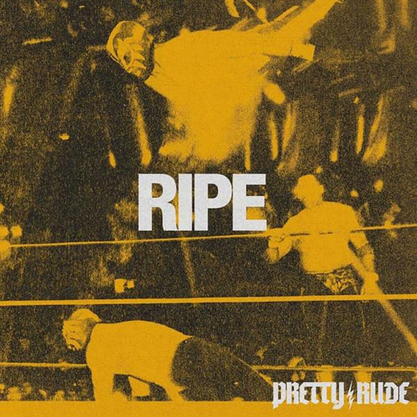 Pretty Rude Ripe Punk Rock Theory