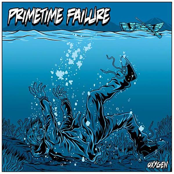 Primetime Failure Oxygen Punk Rock Theory