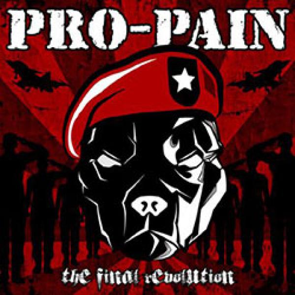 Pro-Pain – The Final Revolution