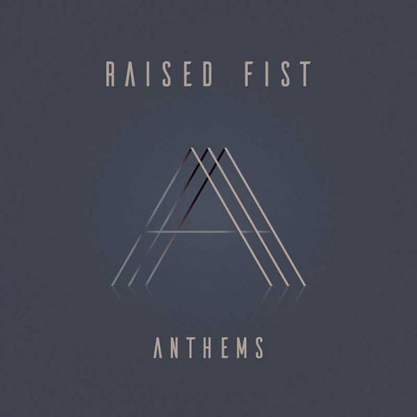 Raised Fist Anthems Punk Rock Theory