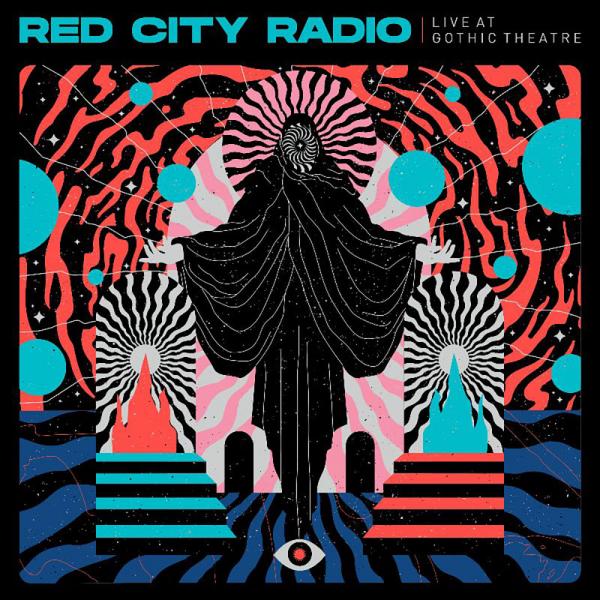 Red City Radio Live At Gothic Theatre Punk Rock Theory