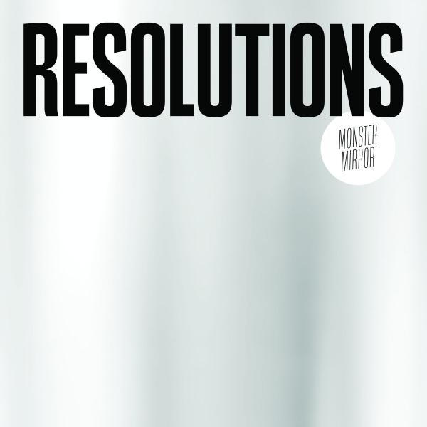 Resolutions Monster Mirror Punk Rock Theory