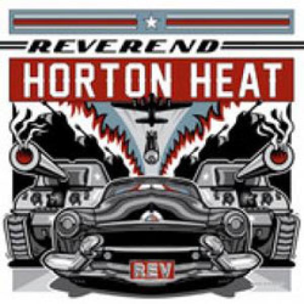 Reverend Horton Heat – REV