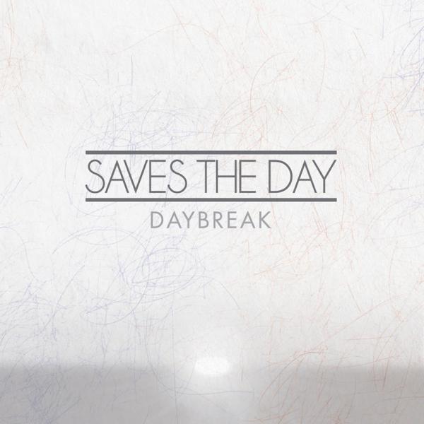 Saves The Day - Daybreak