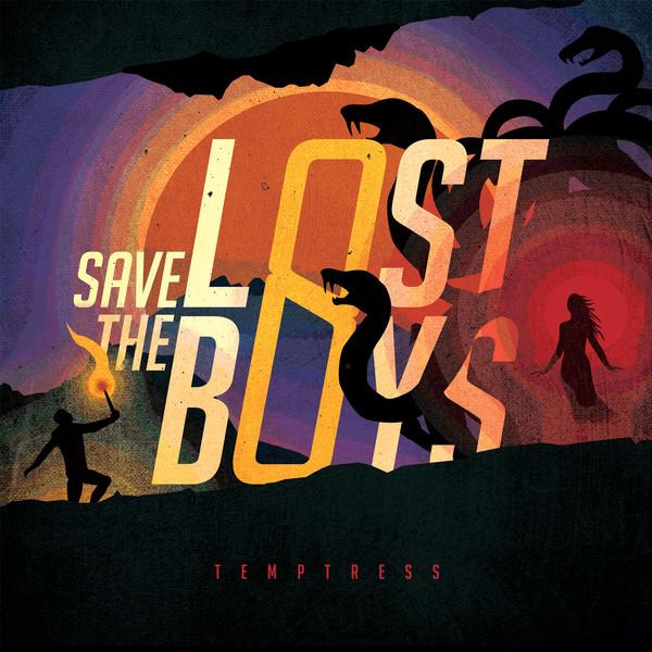 Save The Lost Boys - Temptress