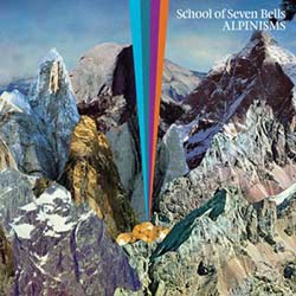 School Of Seven Bells – Alpinisms
