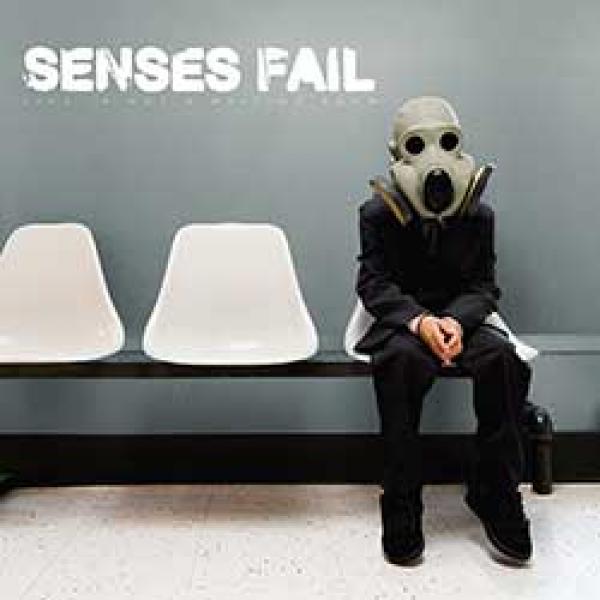 Senses Fail – Life Is Not A Waiting Room