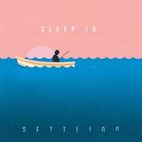 Sleep In – Settling