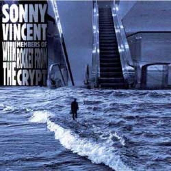 Sonny Vincent with members of Rocket From The Crypt – S/T