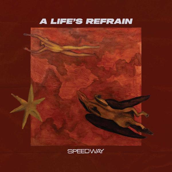 Speedway A Life's Refrain Punk Rock Theory