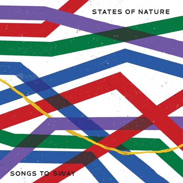 States Of Nature Songs To Sway Punk Rock Theory