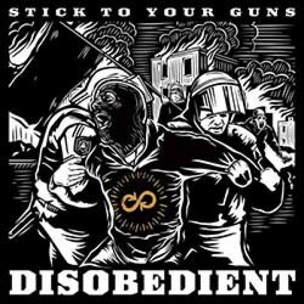 Stick To Your Guns – Disobedient