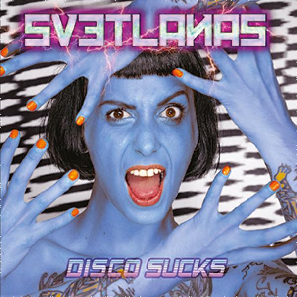 Svetlanas Disco Sucks Punk Rock Theory