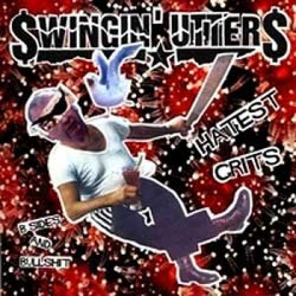 Swingin’ Utters – Hatest Grits