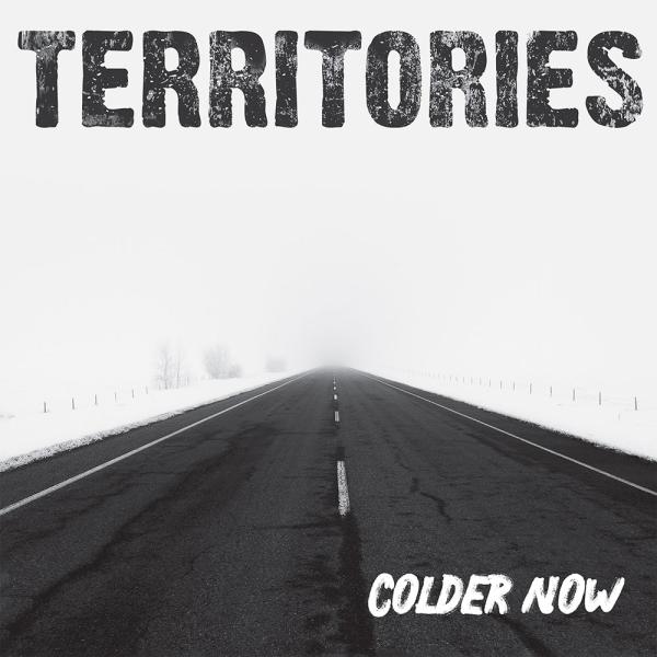 Territories Colder Now Punk Rock Theory