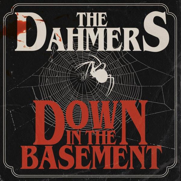The Dahmers Down In The Basement Punk Rock Theory