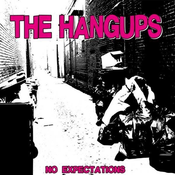 The Hangups No Expectations Punk Rock Theory