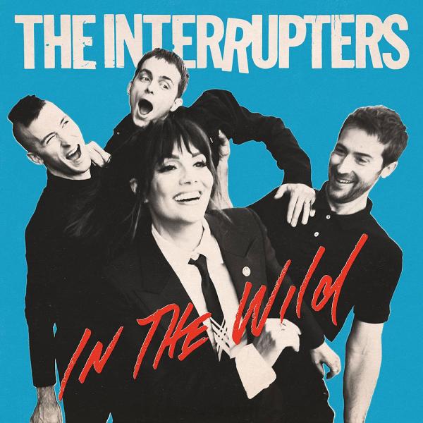 The Interrupters In The Wild Punk Rock Theory