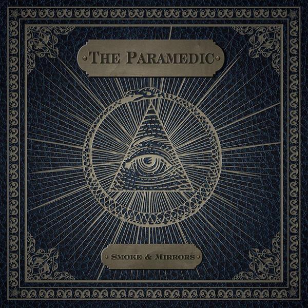 The Paramedic Smoke & Mirrors Punk Rock Theory