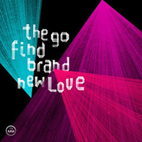 The Go Find – Brand New Love