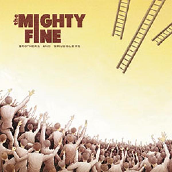 The Mighty Fine- Brothers & Smugglers